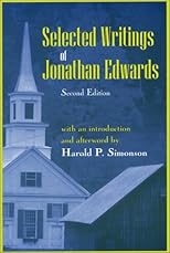 Selected Writings of Jonathan Edwards, Second Edition