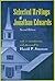 Selected Writings of Jonathan Edwards, Second Edition