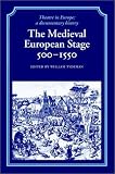 The Medieval European Stage, 500-1550