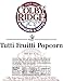 Colby Ridge Tutti Fruiti Gourmet Craft Popped Gluten Free Popcorn Bulk Sized Large Gift Bags (Bulk 5 Gal. 80 Cups) (Tutti Fruiti)