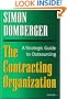 The Contracting Organization: A Strategic Guide to Outsourcing