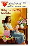 Baby on the Way  (Brides Of The Season) (Love Inspired, No 73)