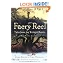 The Faery Reel: Tales from the Twilight Realm