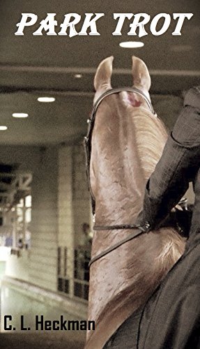 Park Trot (Standing Room Only stables series Book 1)