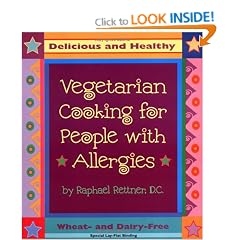 Vegetarian Cooking for People with Allergies: Delicious Recipes for Vibrant Health