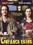 La Confiance regne (Original French ONLY Version - No English Options)