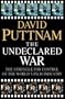 The Undeclared War:the Struggle for Control of the World's Film Industry
