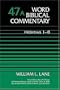 Word Biblical Commentary Vol. 47a, Hebrews 1-8