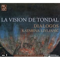 La Vision de Tondal - A la recherche des chantres dalmates glagolitiques et latins