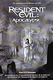 Resident Evil: Apocalypse (Roman zum Film) - Keith R. A. DeCandido