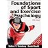 Foundations of Sport and Exercise Psychology With Web Study Guide-5th Edition