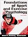 Foundations of Sport and Exercise Psychology With Web Study Guide-5th Edition