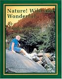 Nature! Wild and Wonderful (Meet the Author (Katonah, N.Y.).)