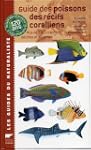 Guide des poissons des r�cifs coralli...