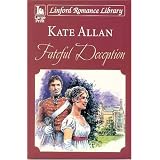 Fateful Deception (Linford Romance Library)