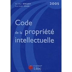 Code de la propri�t� intellectuelle 2005 (ancienne �dition)