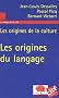 Les origines du langage : Les origines de la culture