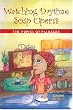 Watching Daytime Soap Operas: The Power of Pleasure
