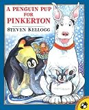 A Penguin Pup for Pinkerton (Picture Puffin)