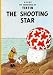 Adventures of Tintin: The Shooting Star (The Adventures of Tintin) by Herge