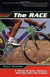 The Race: A Novel of Grit, Tactics, and the Tour de France