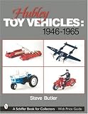 Hubley Toy Vehicles 1965 (Schiffer Book for Collectors)