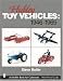 Hubley Toy Vehicles 1965 (Schiffer Book for Collectors)