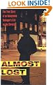 Almost Lost: The True Story of an Anonymous Teenager's Life on the Streets (Avon Flare Book)
