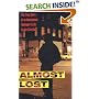 Almost Lost: The True Story of an Anonymous Teenager's Life on the Streets (Avon Flare Book)