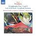 Kurt Weill: Symphonies Nos. 1 & 2; Lady in the Dark - Symphonic Nocturne