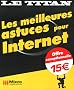 Les meilleures astuces pour Internet