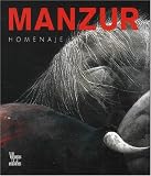 Manzur: Homenaje / An Homage
