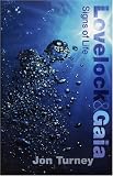 Lovelock and Gaia: Signs of Life (Revolutions in Science)