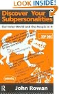 Discover Your Subpersonalities...