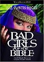 Bad Girls of the Bible DVD