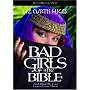 Bad Girls of the Bible DVD