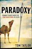  : Paradoxy: Coming to Grips with the Contradictions of Jesus