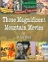 Those Magnificent Mountain Movies