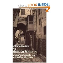 The Mellah Society: Jewish Community Life in Sherifian Morocco (Chicago Studies in the History of Judaism)