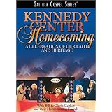 Bill and Gloria Gaither - Kennedy Center Homecoming: A Celebration of Our Faith and Our Heritage (2002)