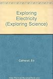 Exploring electricity