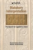 Statutory Interpretation: The Search for Legislative Intent