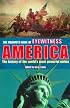 The Mammoth Book of Eyewitness America: Over 350 Eyewitness Accounts of American History in the Making, 1492-2002