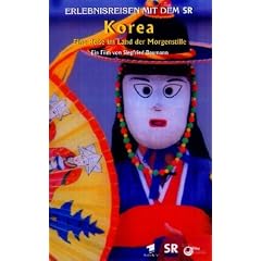 Korea - Eine Reise im Land der Morgenstille [VHS]
