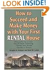 How to Succeed and Make Money with Your First Rental House