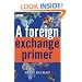 A Foreign Exchange Primer (The Wiley Finance Series)