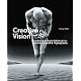 CREATIVE VISION: Digital & Traditional Methods for Inspiring Innovative Photography