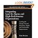 Integrating Lean Six Sigma and High-Performance Organizations: Leading the Charge Toward Dramatic, Rapid, and Sustainable Improvement