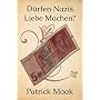 D�rfen Nazis Liebe Machen? von Patrick Maak