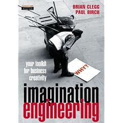 Imagination Engineering: A Toolkit for Business Creativity